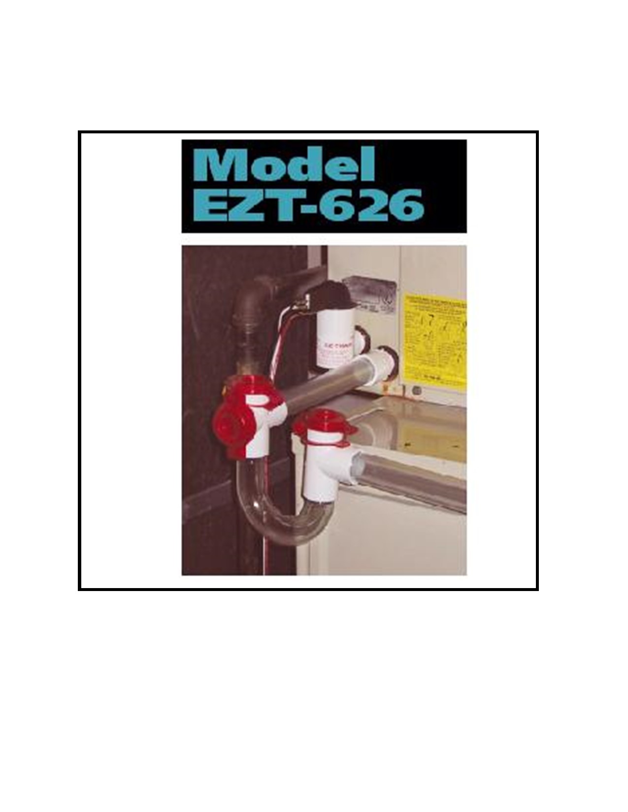 EZT-626 COMBINATION TRAP/OVERFLOW EZ-TRAP